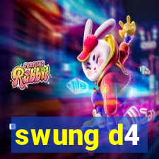 swung d4